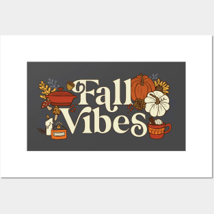 Fall Vibes Posters and Art